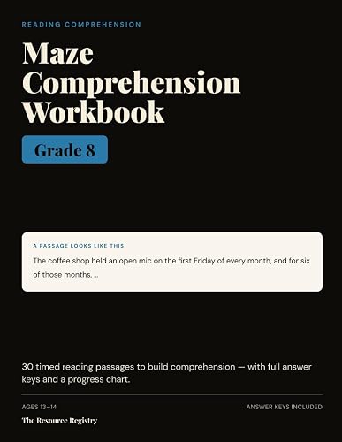 Cover: Maze Comprehension Workbook, Grade 8: 30 Timed Reading-Comprehension Passages with Answer Keys | Reading Fluency & Benchmark Practice for 8th Grade