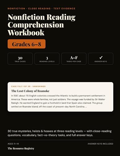 Cover: Nonfiction Reading Comprehension Workbook, Grades 6-8: 30 True Mysteries, Heists & Hoaxes with Close-Reading Questions, Vocabulary & Answer Keys | ... Struggling Readers (True Mysteries Workbooks)