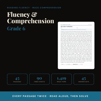 6th Grade Reading Comprehension Mazes & Fluency Passages | 45 Paired Sets